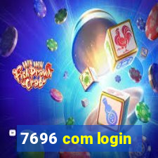 7696 com login